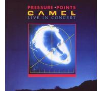 Pressure Points: Live In Concert by Camel (2009-11-24)