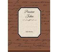 Prester John by Buchan & John The Surgery & Powys Buchan, John (Auteur)