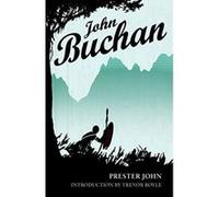 Prester John - [Livre en VO] John Buchan, Introduction By Trevor Royle (Auteur)