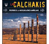 Los Calchakis – Vol.3 – Prestige de la Musique Latin – Arion