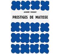 Prestiges de Matisse