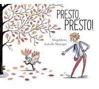Presto, presto! Ediz. a colori