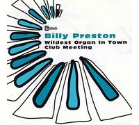 Preston, Billy - Wildest Organ in Town/Clu