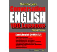 Preston Lee’s Conversation English 100 Lessons - Global Edition