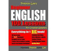Preston Lee's Beginner English 100 Lessons For Croatian Speakers