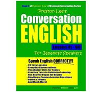 Preston Lee's Conversation English For Japanese Speakers Lesson 41 - 60
