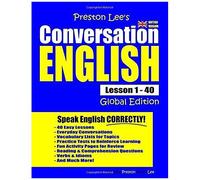 Preston Lee's Conversation English - Global Edition Lesson 1 - 40 (British Version)