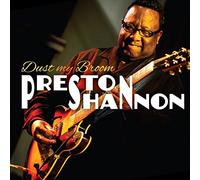 Preston Shannon – Dust My Broom – CD – Import