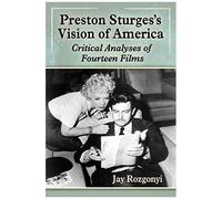 Preston Sturges's Vision Of America