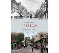 Preston Through Time Johnson, Keith (Auteur)