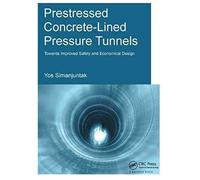 Prestressed Concrete-Lined Pressure Tunnels