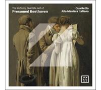 Presumed Beethoven. the Six String Quartets Anh. 2