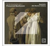 Presumed Beethoven The Six String Quartets Anh 2 CD