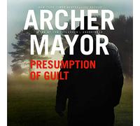 Presumption of Guilt: A Joe Gunther Novel (Joe Gunther Mysteries, Book 27)