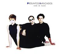 Presuntos Implicados - Alma De Blues
