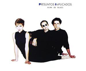 Presuntos Implicados - Alma De Blues