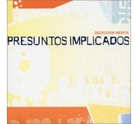 Presuntos Implicados - Seleccion Inedita Rarezas