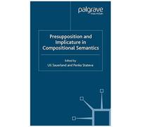 Presupposition And Implicature In Compositional Semantics
