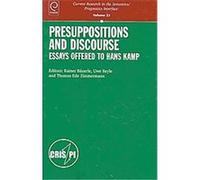 Presuppositions and Discourse, Current Research in the Semantics/Pragmatics Interface Series