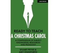 Prêt à enseigner : Un chant de Noël : un recueil de connaissances, de ressources et de pédagogie