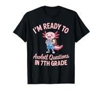 Prêt à la 7e année Axolotl Question Premier Jour d'école T-Shirt