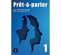 Prêt-À-Parler 1 A1 - Cahier D?Exercices