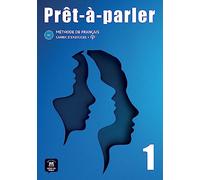 Prêt-À-Parler 1 A1 - Cahier D?Exercices