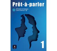 Prêt-à-parler 1 - Cahier d´exercices - Collectif - Maison Des Langues - broché - Méthode de langue