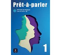 Prêt-à-parler 1 - Livre de l´élève