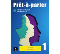 Prêt-à-parler 1 - Livre de l´élève Ed. Hybride - Collectif - Maison Des Langues - broché - Méthode de langue