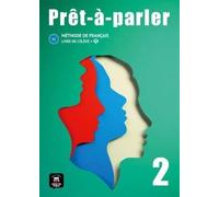 Prêt-à-parler 2 - Livre de l´élève
