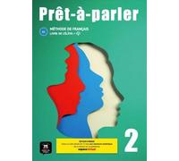 Collectif – Prêt-à-parler 2 (A2) – Livre de l'élève – Édition hybride
