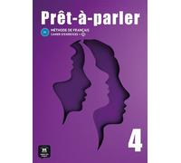 Prêt-à-parler 4 - Cahier d´exercices Méthode de français - Collectif - Maison Des Langues - broché - Méthode de langue