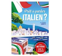 Enrica Lauretti – Prêt à parler italien ? – Une méthode innovante – broché