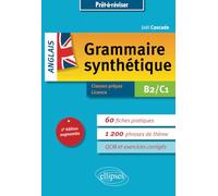 Prêt-à-réviser. Grammaire synthétique de l'anglais en 60 fiches pratiques et exercices corrigés • [B2-C1] • 2e édition augmentée