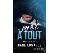 Prêt à tout intégrale - Hank Edwards - Juno Publishing - broché - Roman