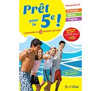 Prêt pour la 5e - Cahier de vacances, révisions de la 6e