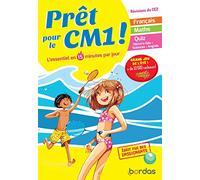 Prêt pour le CM1 - Cahier de vacances, révisions du CE2