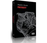 Preteksty - Wojciech J. Burszta (Buch auf Polnisch)