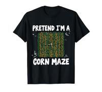 Pretend I'm A Corn Maze Labyrinthe De Maïs Automne T-Shirt