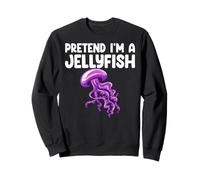 Pretend I'm A Jellyfish Kids Men Women Costume Sweatshirt
