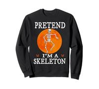 Pretend I'm A Skeleton Funny Cartoon Halloween Costume Sweatshirt