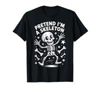 Pretend I'm A Skeleton Funny Halloween Party Costume T-Shirt