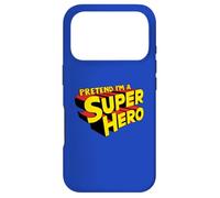 Pretend I'm A Superhero Coque pour iPhone 17 Pro