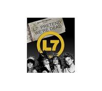 L7 - Pretend We're Dead (Blu-ray) L7 Sarah Price Krist Novoselic Donita Sparks