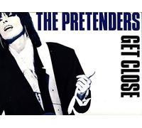 PRETENDERS - GET CLOSE