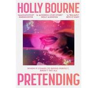 Pretending Holly Bourne (Auteur)