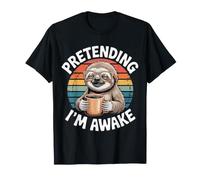 Pretending I'm Awake Humeur endormie, bâillement - T-Shirt