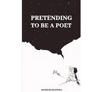 Pretending to be a poet