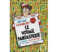 Prétentaine, N° 3 : Le Voyage fantastique : Charlie dans de nouvelles aventures